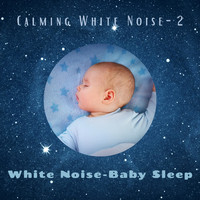 White Noise – Baby Sleep - Calming White Noise - 2