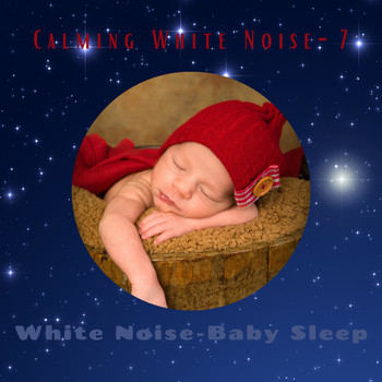 White Noise – Baby Sleep - Calming White Noise -7