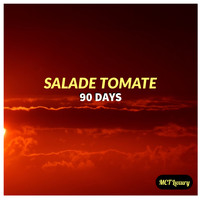 Salade Tomate - 90 Days