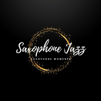 Saxophone Jazz - Saxophone Moments