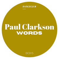 Paul Clarkson - Words