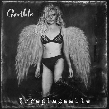Gamble - Irreplaceable