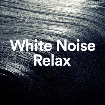 Continuous Loopable Therapy Sounds - White Noise Relax