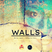 Bonnie Legion, Metropolis Music - Walls