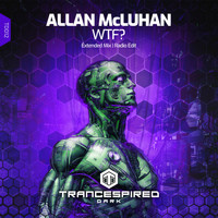 Allan McLuhan - WTF?