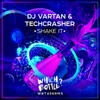 DJ Vartan & Techcrasher - Shake It