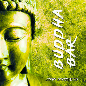 Buddha-Bar - Lofi Sunsets