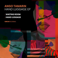Ango Tamarin - Hand Luggage EP