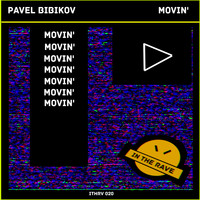 Pavel Bibikov - Movin'