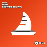 Dimo - Show Me The Way