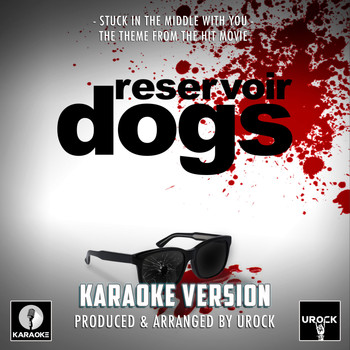 Urock Karaoke - Stuck In The Middle With You (From "Reservoir Dogs") (Karaoke Version)