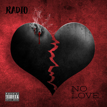 Radio - No Love (Explicit)