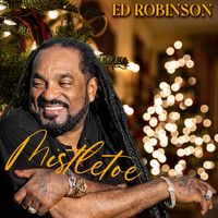 Ed Robinson - Mistletoe