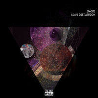 DASQ - Love Distortion