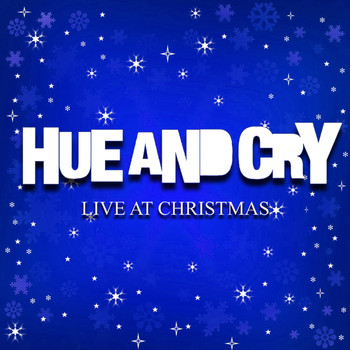 Hue And Cry - Hue And Cry Live at Christmas