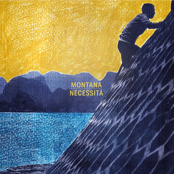 Montana - Necessità