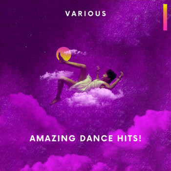 Various Artists - Amazing Dance Hits! (Explicit)