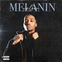Nelson - Melanin (Explicit)