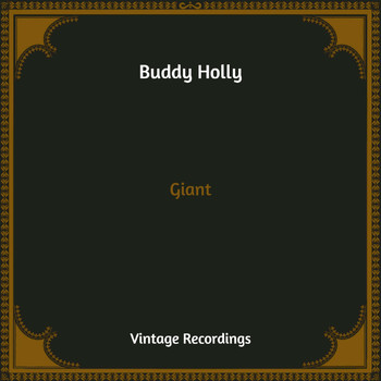 Buddy Holly - Giant (Hq Remastered)