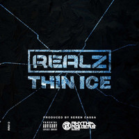 Realz - Thin Ice (Explicit)