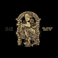 Slamzino - Sleep on It