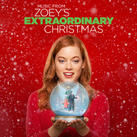 Cast of Zoey’s Extraordinary Playlist - Music from Zoey's Extraordinary Christmas (Original Motion Picture Soundtrack)