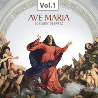 Dufay Ensemble - Ave Maria, Vol. 1
