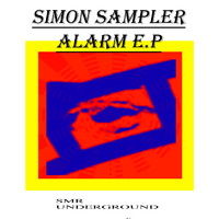 Simon Sampler - Alarm E.P