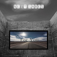 NEÏT SABES - For You