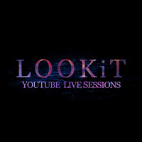 LOOKiT - YouTube Live Sessions