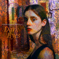 Fernando Ortega - Dark Eyes
