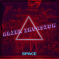 Space - Alien Invasion (Explicit)
