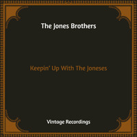 The Jones Brothers - Keepin' Up With The Joneses (Hq Remastered)