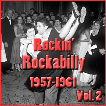 Various Artists - Rockin' Rockabilly 1957-1961, Vol. 2