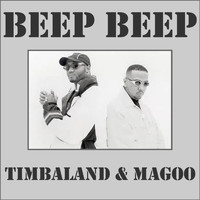 Timbaland & Magoo - Beep Beep