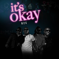 B2C - It's Okay