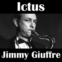 Jimmy Giuffre - Ictus