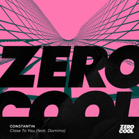 Constantin - Close To You (feat. Domino)