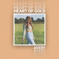 Avery - Heart of Gold