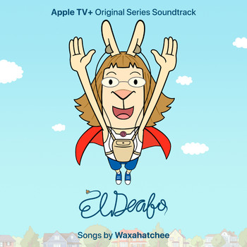Waxahatchee - El Deafo (Apple TV+ Original Series Soundtrack)