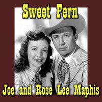 Joe and Rose Lee Maphis - Sweet Fern