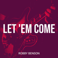 Robby Benson - Let 'em Come