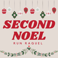 Run Raquel - Second Noel