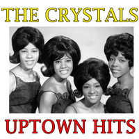 The Crystals - Uptown Hits