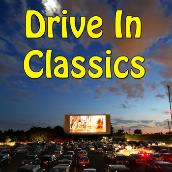 Various Artists - Drive In Classics