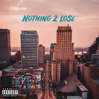 Zeebo - Nothing 2 Lose (Explicit)