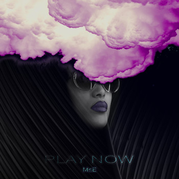 Mse - Play Now (Explicit)