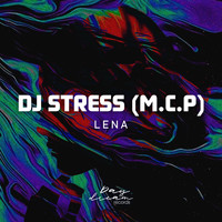 DJ.Stress (M.C.P) - Lena