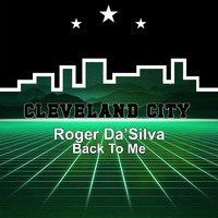 Roger Da'Silva - Back to Me
