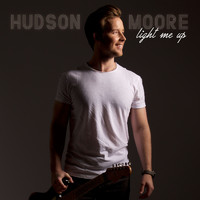Hudson Moore - Light Me Up